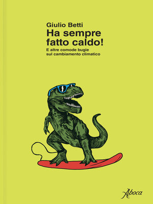 cover image of Ha sempre fatto caldo!